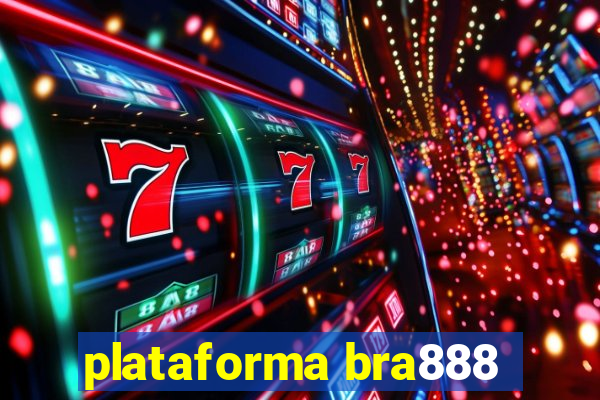 plataforma bra888